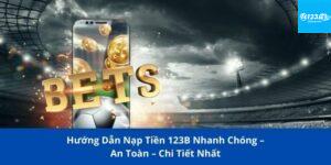 Lý Do Nên Chọn 123B Hỗ Trợ Thanh Toán Qua Ngân Hàng